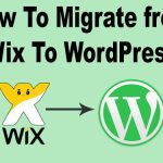 How to Migrate from Wix to WordPress article image