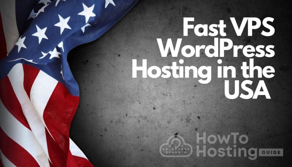 Fast VPS WordPress Hosting in the USA (2020) article image