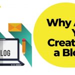 Why are you creating a blog