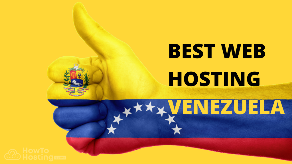 Meilleur hébergement Web Venezuela