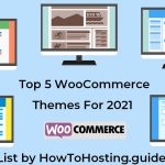 top-5-WooCommerce-Themes-HowToHosting-guide